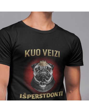 Marškinėliai su užrašu "Kuo...