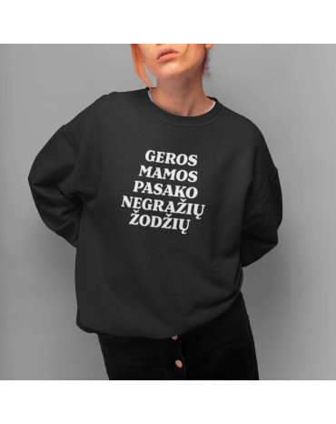 Džemperis su užrašu "Geros...