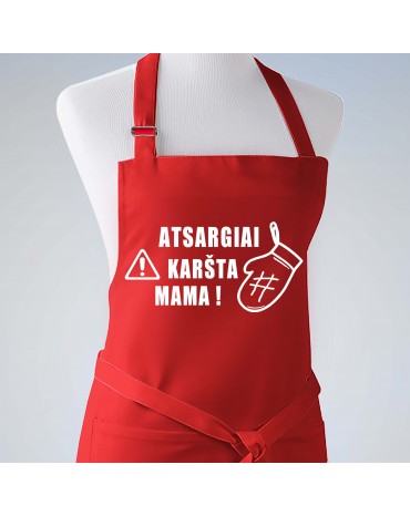 Atsargiai, karšta mama